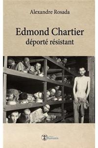 Edmond Chartier Déporté Résistant