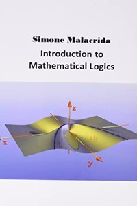Introduction to Mathematical Logics