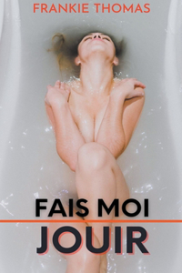 Fais-moi Jouir