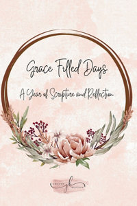Grace Filled Days