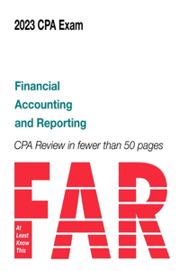 At Least Know This - CPA Review 2023 - Financial Accounting and Reporting