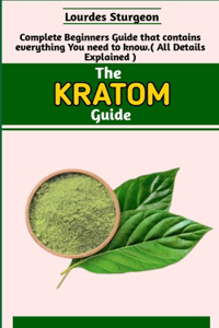 The Kratom Guide