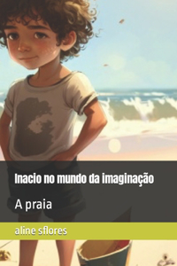 Inacio no mundo da imaginação