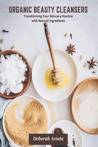 Organic Beauty Cleansers