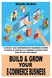 Build and Grow Your E-Commerce Business