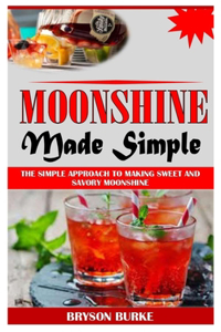 Moonshine Made Simple