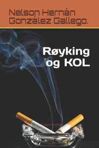 Royking og KOL