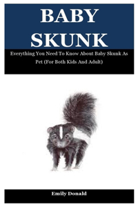 Baby Skunk