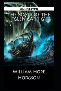 The Boats of the Glen Carrig (Annotated)