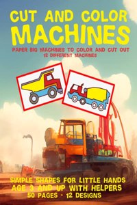 Cut and Color Machines