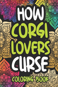 How Corgi Lovers Curse