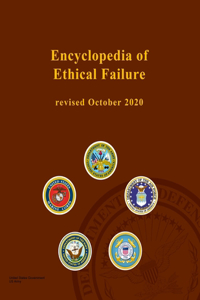 Encyclopedia of Ethical Failure revised October 2020