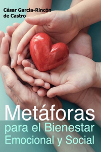 Metáforas para el bienestar emocional y social