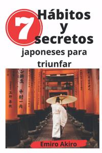 Siete Hábitos Y Secretos Japoneses Para Triunfar