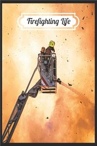 Firefighting life