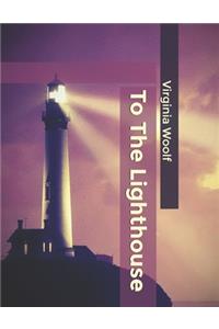 To The Lighthouse
