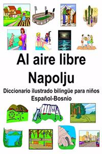 Español-Bosnio Al aire libre/Napolju Diccionario ilustrado bilingüe para niños