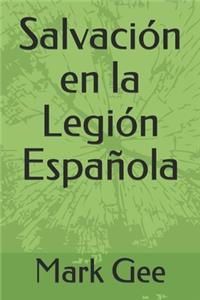 Salvación en la Legión Española