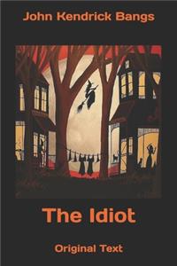 The Idiot