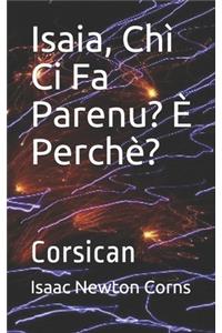 Isaia, Chì Ci Fa Parenu? È Perchè?