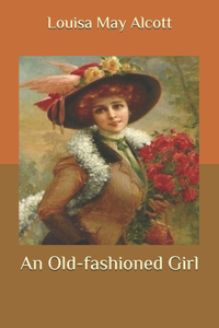 An Old-fashioned Girl