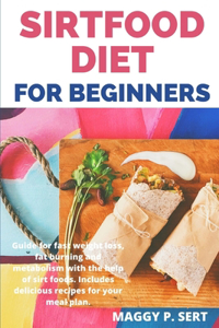 Sirtfood Diet for Beginners