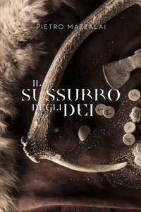 Il sussurro degli dei