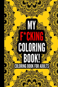 My F*cking Coloring Book!