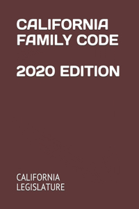 California Family Code 2020 Edition