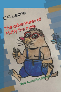 adventures of Muffy the mole