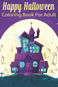 Happy Halloween Coloring Book For Adult
