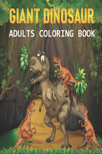 Giant Dinosaur Adults Coloring Book