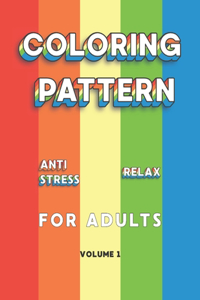 Coloring Pattern Anti Stress Relax For Adults