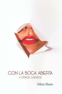 Con la boca abierta