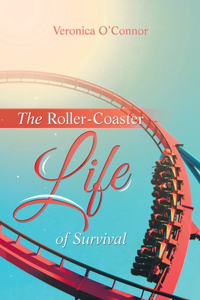 Roller-Coaster Life of Survival