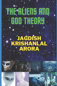 Aliens and God Theory