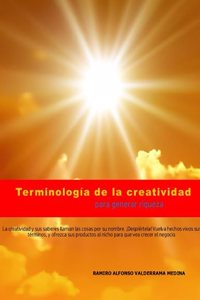 Terminología de la creatividad para generar riqueza