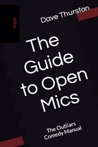 Guide to Open Mics