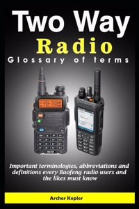 Two Way Radio Glossary of terms