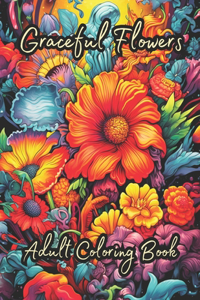 Graceful Flowers