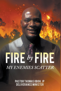 Fire by Fire