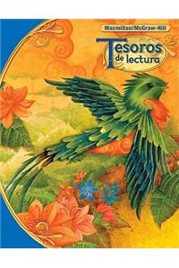 Tesoros de Lectura, a Spanish Reading/Language Arts Program, Grade 6, Student Edition