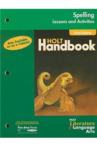 Holt Handbook: Holt Literature & Language Arts, First Course: Spelling Lessons and Activities