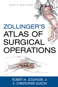 Zollinger's Atlas of Surgical Operations, Ninth Edition