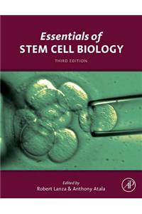 Essentials of Stem Cell Biology