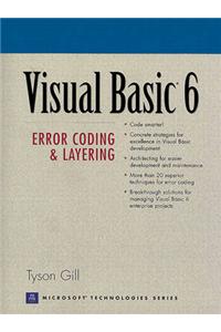 Visual Basic 6: Error Coding and Layering
