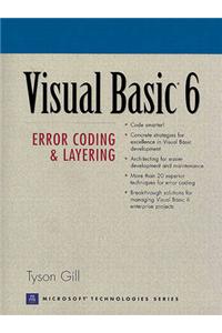 Visual Basic 6: Error Coding and Layering