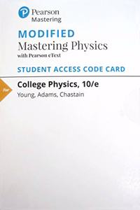 Modified Mastering Physics with Pearson Etext -- Valuepack Access Card -- For College Physics