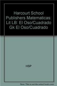 Harcourt School Publishers Matematicas: Little Book Grade K El Oso/Cuadrado