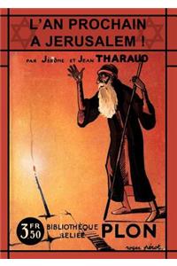 L'An Prochain ^ Jzrusalem !